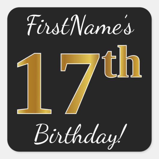 Schwarz, Imitate Gold 17. Geburtstag + Individuell Quadratischer Aufkleber (Vorderseite)