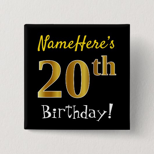 Schwarz, Imitate Gold 20. Geburtstag, mit Individu Button (Vorderseite)