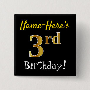 Schwarz, Imitate Gold 3. Geburtstag, mit Individue Button