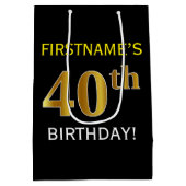 Schwarz, Imitate Gold 40. Geburtstag + Individuell Mittlere Geschenktüte (Rückseite)