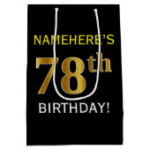 Schwarz, Imitate Gold 78. Geburtstag + Individuell Mittlere Geschenktüte (Rückseite)