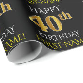 Schwarz, Imitate Gold "GLÜCKLICH 40. GEBURTSTAG" Geschenkpapier (Rolleneckpunkt)
