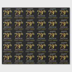 Schwarz, Imitate Gold "HAPPY 79. BIRTHDAY" Geschenkpapier