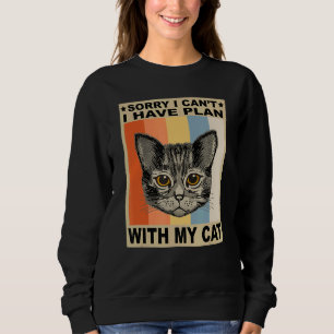 Schwarz kann ich leider nicht mit meiner Katze pla Sweatshirt