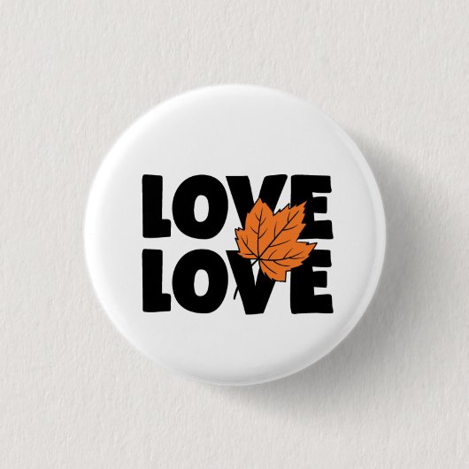 Schwarz/Orange-Printwerbung im Herbst "Liebe" Button (Vorderseite)