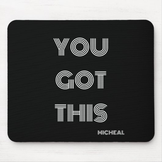 Schwarz Personalisiert GOT DU DIES Motivierend Mousepad (Vorne)