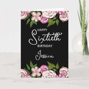 Schwarz Pink Blumen 60. Geburtstag Karte
