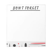 Schwarz-Rot-DON"T VERGESSEN Notepad Notizblock (Vorderseite)