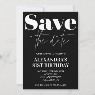 Schwarz Save the date 81. Geburtstag Einladung