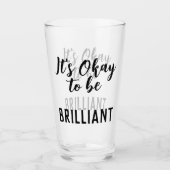 Schwarz sein Okay, um ein brillanter Zitat Text zu Glas (Vorderseite)