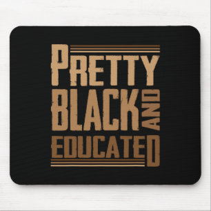 Schwarz und gebildet bin ich die starke afrikanisc mousepad