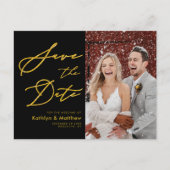 Schwarz und Gold Elegantes Skript Save the Date Ankündigungspostkarte (Vorderseite)