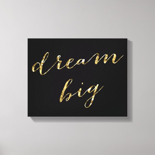 Schwarz und Gold Foil Dream Big Wrapped Canvas 14x Leinwanddruck (Vorderseite)