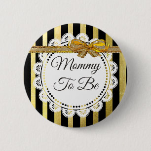 Schwarz und Gold gestreifte Mommy zum Button