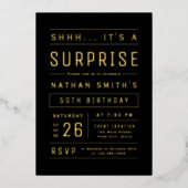 Schwarz und Gold - Moderne Typografie überraschen Folieneinladung (Vorderseite)