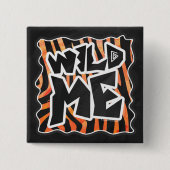 Schwarz und Orange Wild Me Zebra Button (Vorderseite)