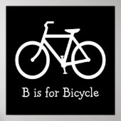 Schwarz und Weiß B ist für Fahrräder Poster (Vorne)