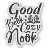 Schwarz und Weiß gutes Buch Gemütliche Nook Aufkleber (Vorderseite)