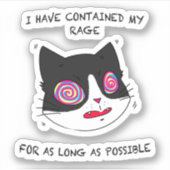 Schwarz und Weiße Katze werden verrückter Text Aufkleber (Vorderseite)