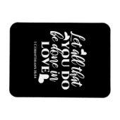 Schwarz & Weiß 1 Korinther 16:14 Bibelverse Magnet (Horizontal)