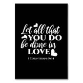 Schwarz & Weiß 1 Korinther 16:14 Bibelverse Tischnummer (Vorderseite)