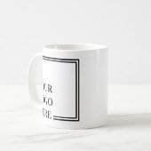 Schwarz-weiß bleiben Erstellen Sie sich selbst Per Kaffeetasse (Vorderseite Links)