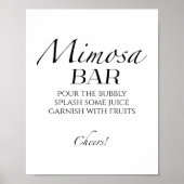 Schwarz-Weiß-Brautparty Mimosa Bar Sign Poster (Vorne)