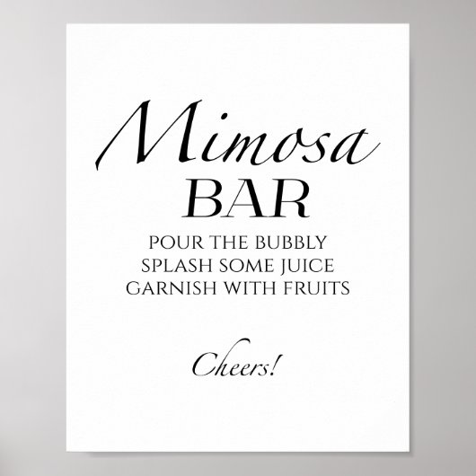 Schwarz-Weiß-Brautparty Mimosa Bar Sign Poster (Vorne)
