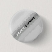 Schwarz-Weiß-Button/ Button (Vorderseite)