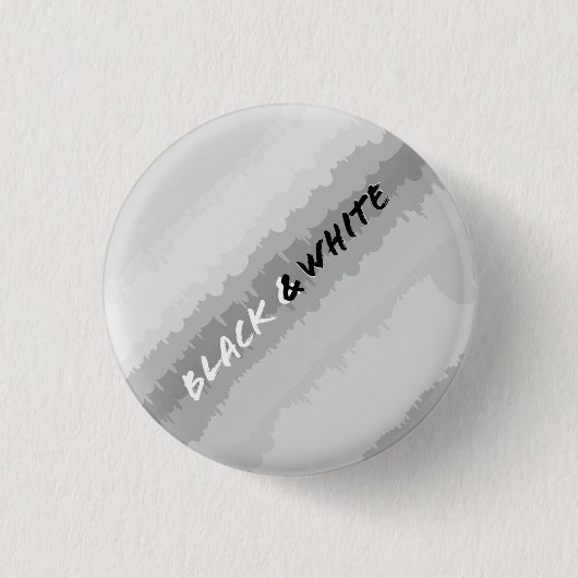 Schwarz-Weiß-Button/ Button (Vorderseite)
