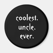 Schwarz-weiß Coolster Onkel je Magnet (Vorne)