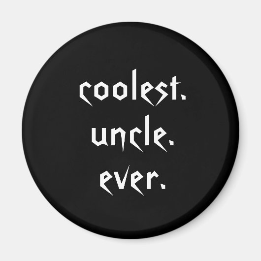 Schwarz-weiß Coolster Onkel je Magnet (Vorne)