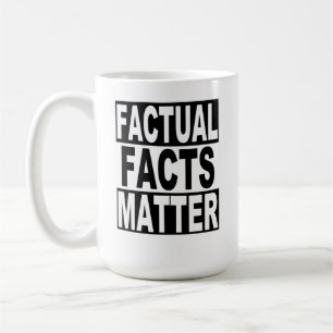 Schwarz Weiß Faktische Fakten zählen Anti Trump Kaffeetasse
