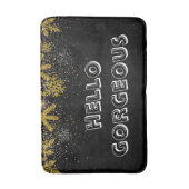 Schwarz & Weiß "Hello Gorgeous Brush Letter Themed Badematte (Vorderseite Vertikal)