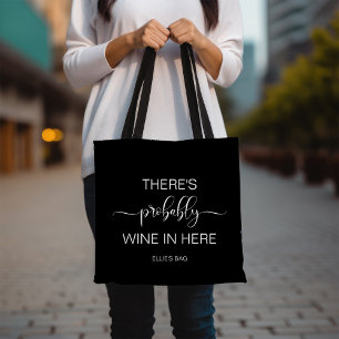 Schwarz & Weiß Hier ist wahrscheinlich Wein drin Tasche
