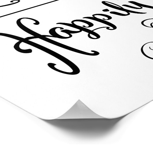 Schwarz-Weiß-Hochzeitszeichen Happily Everafter Pr Poster (Ecke)