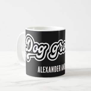 Schwarz-Weiß-Hund Groomer Fett Typografie Kaffeetasse