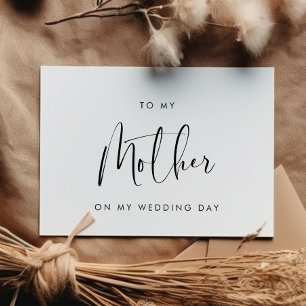Schwarz-Weiß Karte für meine Mutter am Hochzeitsta