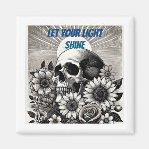 Schwarz & Weiß Lass dein Licht leuchten Magnet