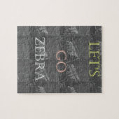 Schwarz-Weiß-Lass Go Zebra Hakuna Matata motif Puzzle (Horizontal)