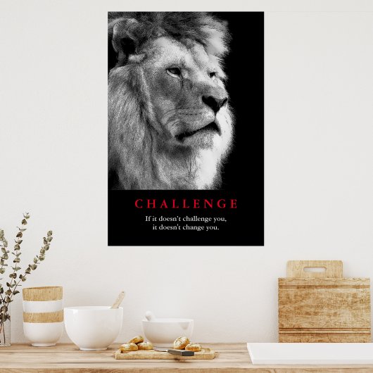 Schwarz-weiß Lion Motivierend Challenge Poster (Küche)