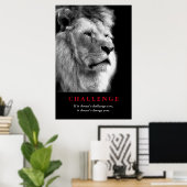 Schwarz-weiß Lion Motivierend Challenge Poster (Heimbüro)