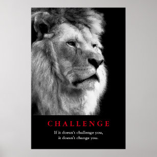 Schwarz-weiß Lion Motivierend Challenge Poster