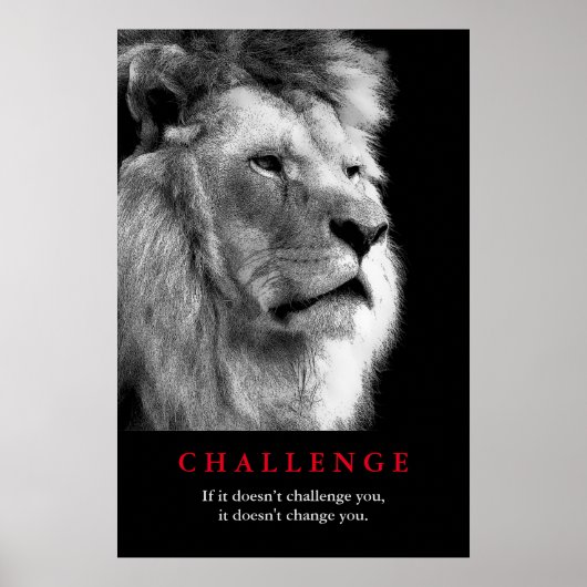 Schwarz-weiß Lion Motivierend Challenge Poster (Vorne)