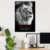 Schwarz-weiß Lion Motivierend Challenge Poster (Heimbüro)