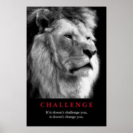 Schwarz-weiß Lion Motivierend Challenge Poster (Vorne)