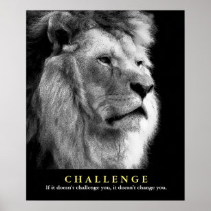 Schwarz-weiß Lion Motivierend Challenge Poster