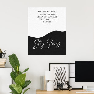 Schwarz-Weiß-Motivationsplakat mit Ermutigungszita Poster