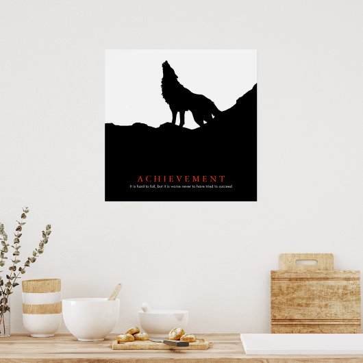 Schwarz-Weiß-Motivierend-Erreichungspanal Poster (Küche)