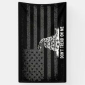 Schwarz & Weiß nicht auf meiner amerikanischen Fah Banner (Vertikal)